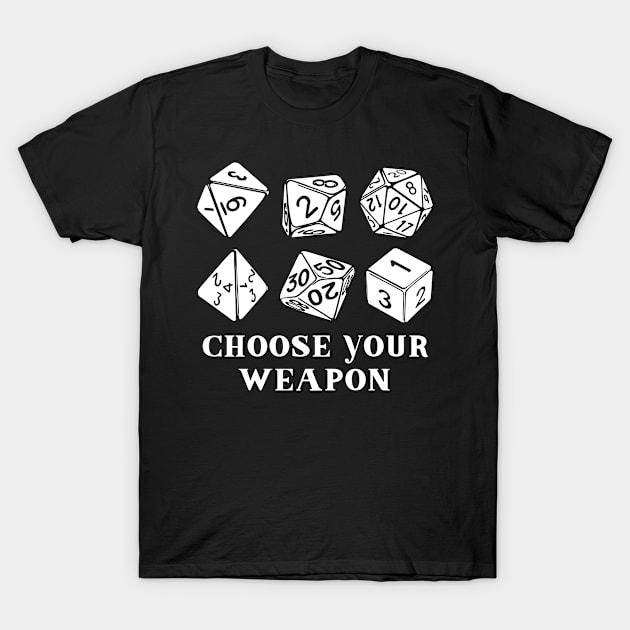 Choose Your Weapon T-Shirt by Cooldruck